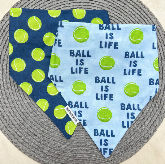 Ball is Life | Tennis Ball Pet Bandana